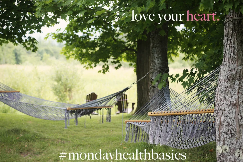 THURSDAY BASICS: love your heart.