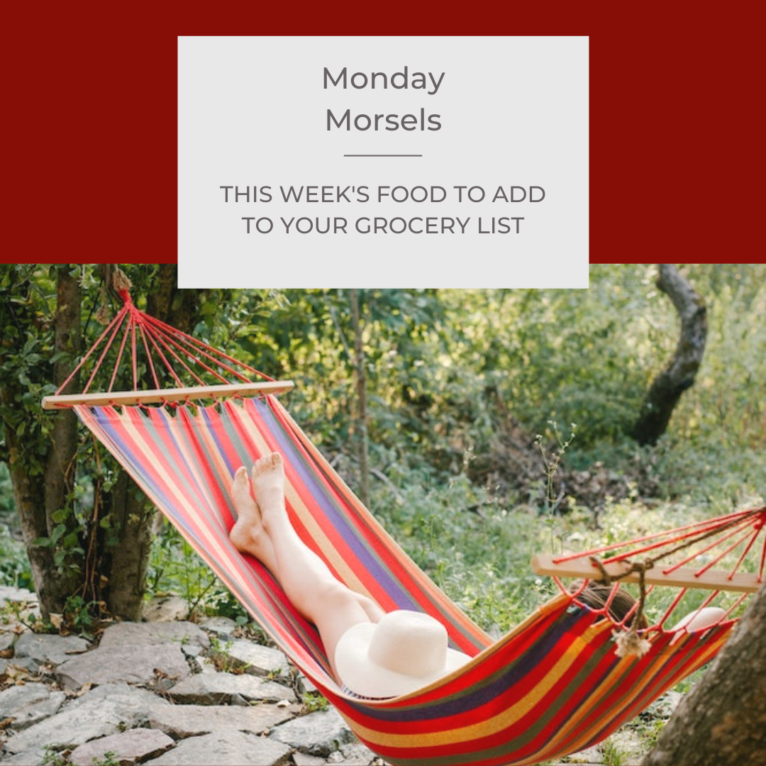 Monday Morsels: Breaking for August