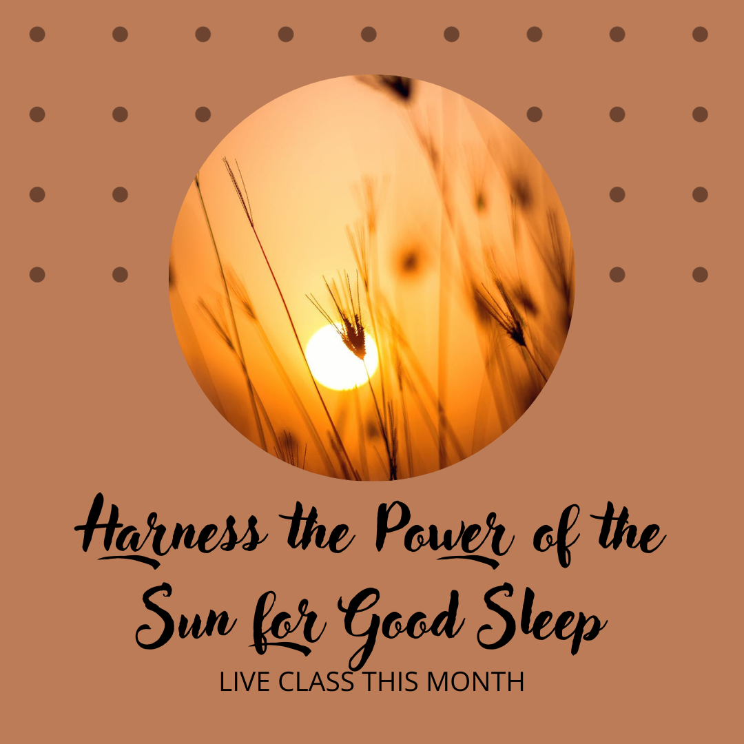 Harness the Power of the Sun for Good Sleep