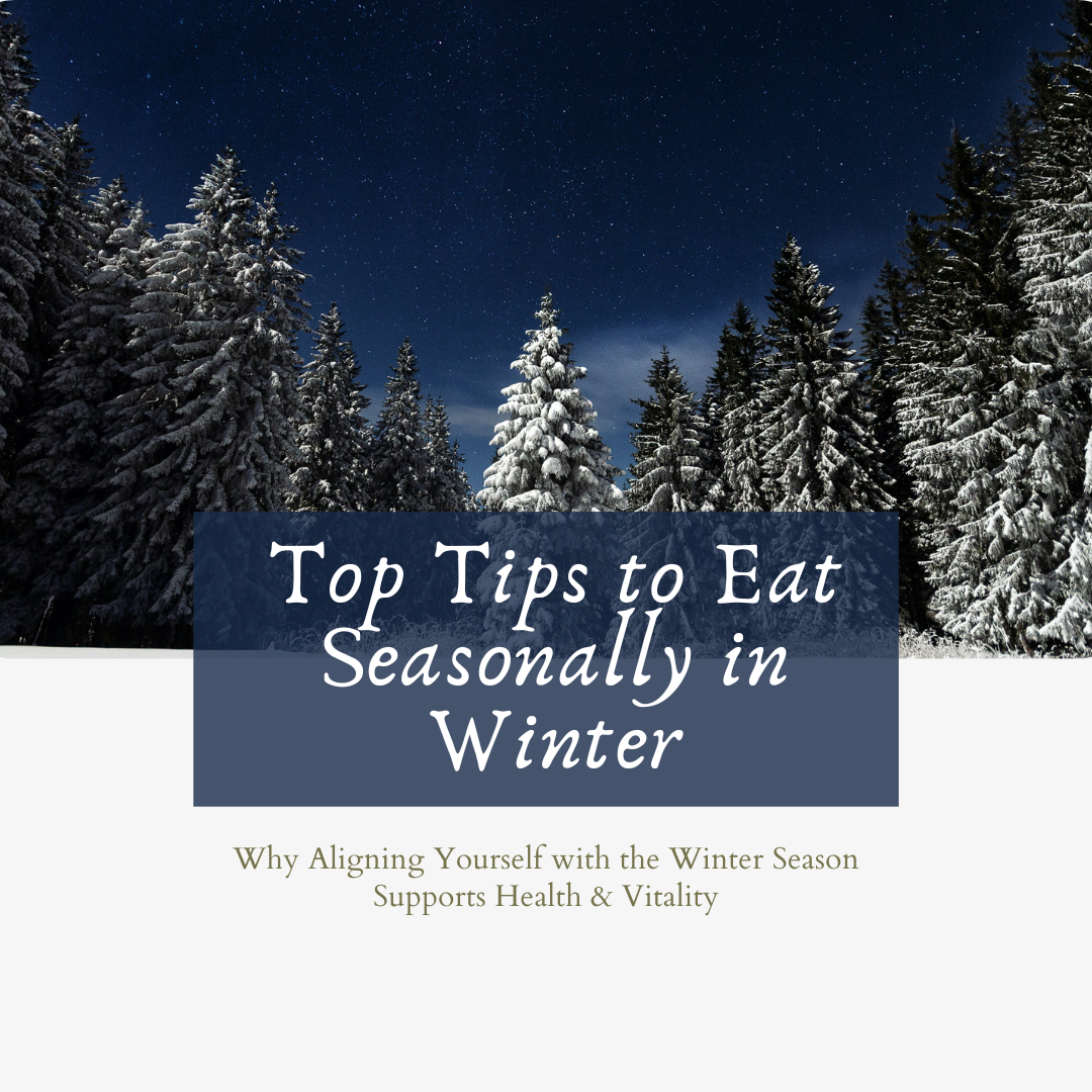 Top Tips to Eat Seasonally in Winter