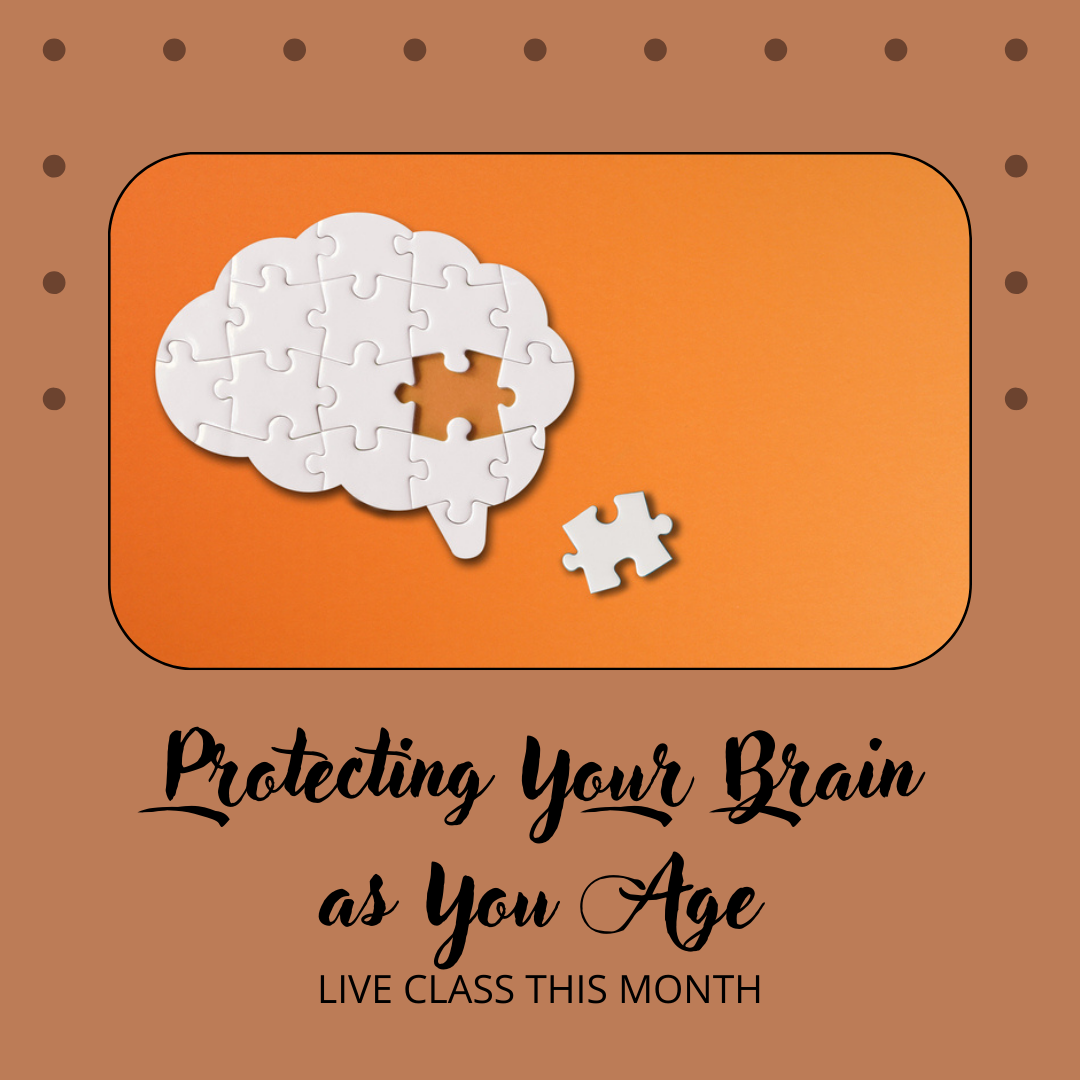 Protecting Your Brain as You Age