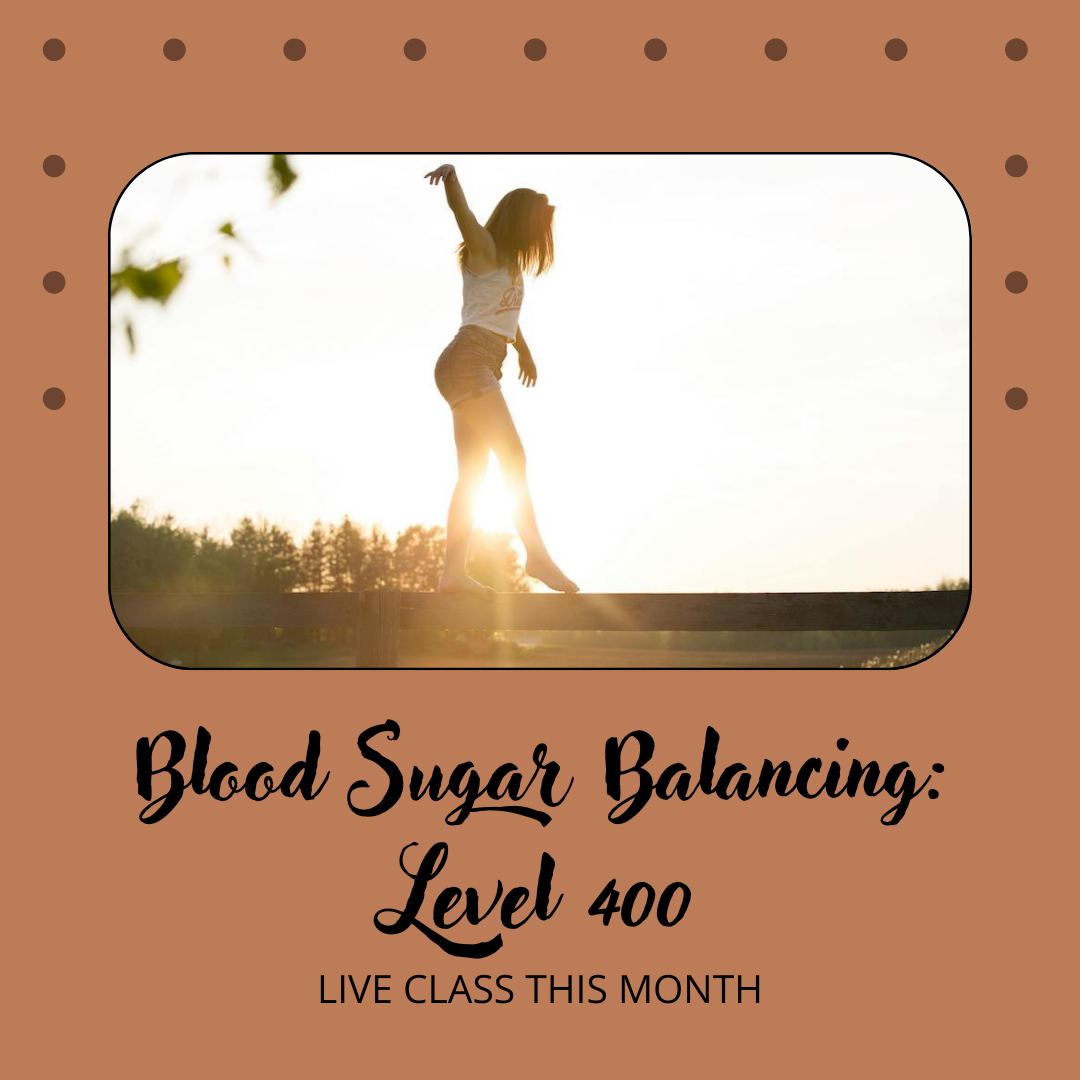 Blood Sugar Balancing, Level 400