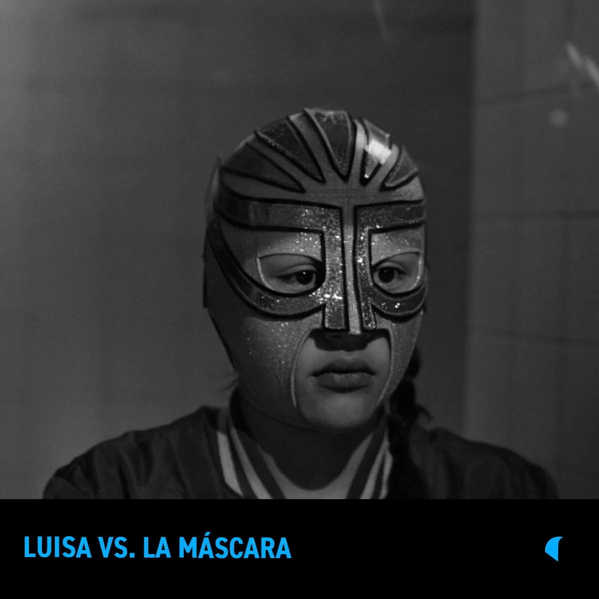 LUISA VS. LA MÁSCARA