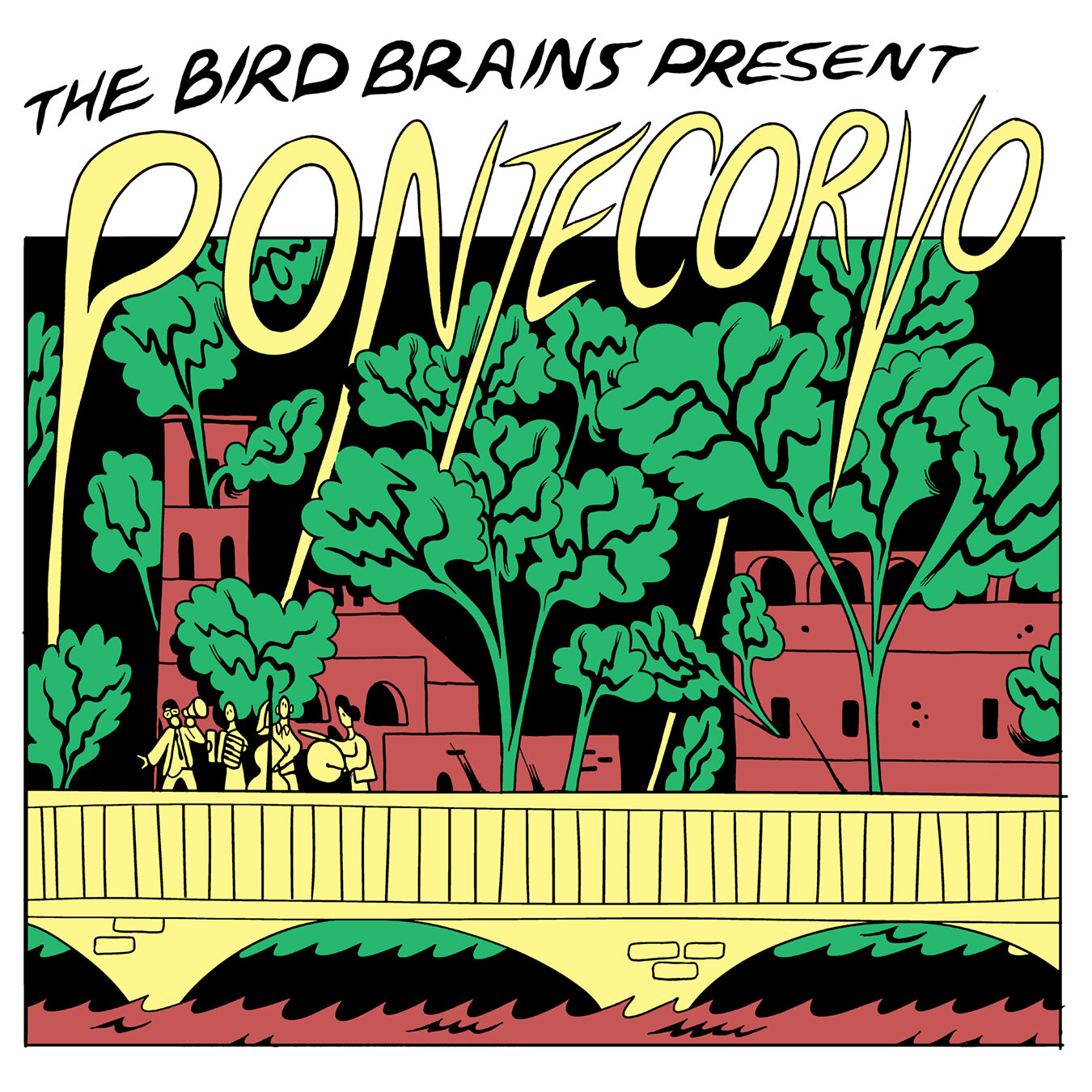 The Bird Brains - "Pontecorvo" single cover