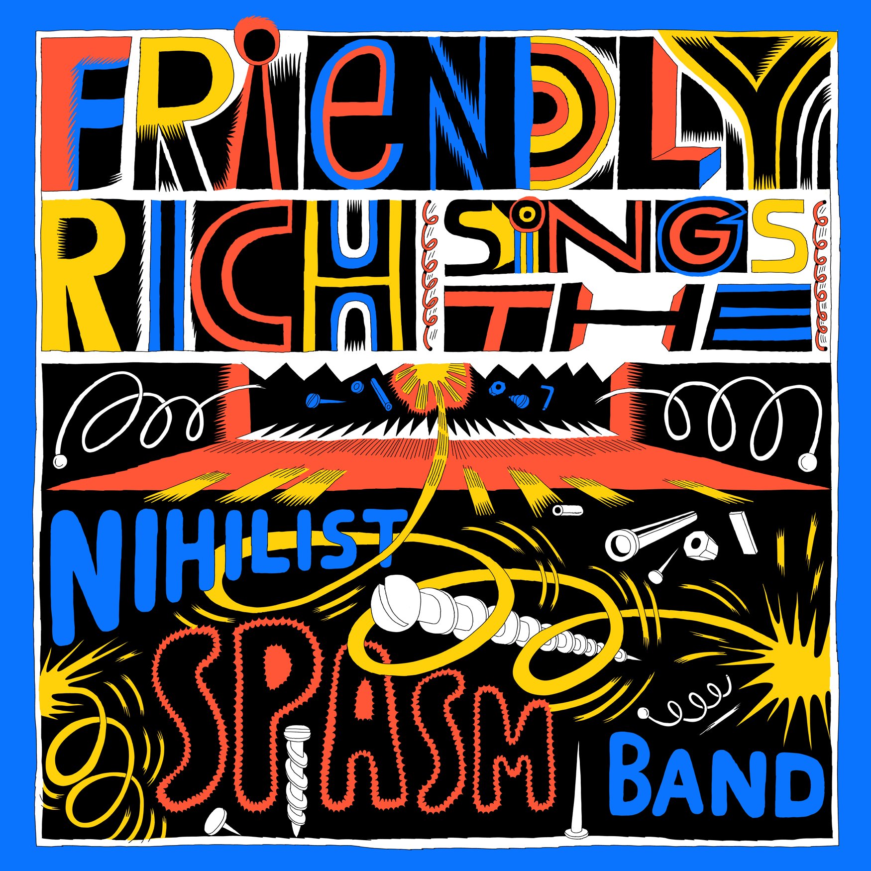 Friendly Rich Sings The Nihilist Spasm Band LP