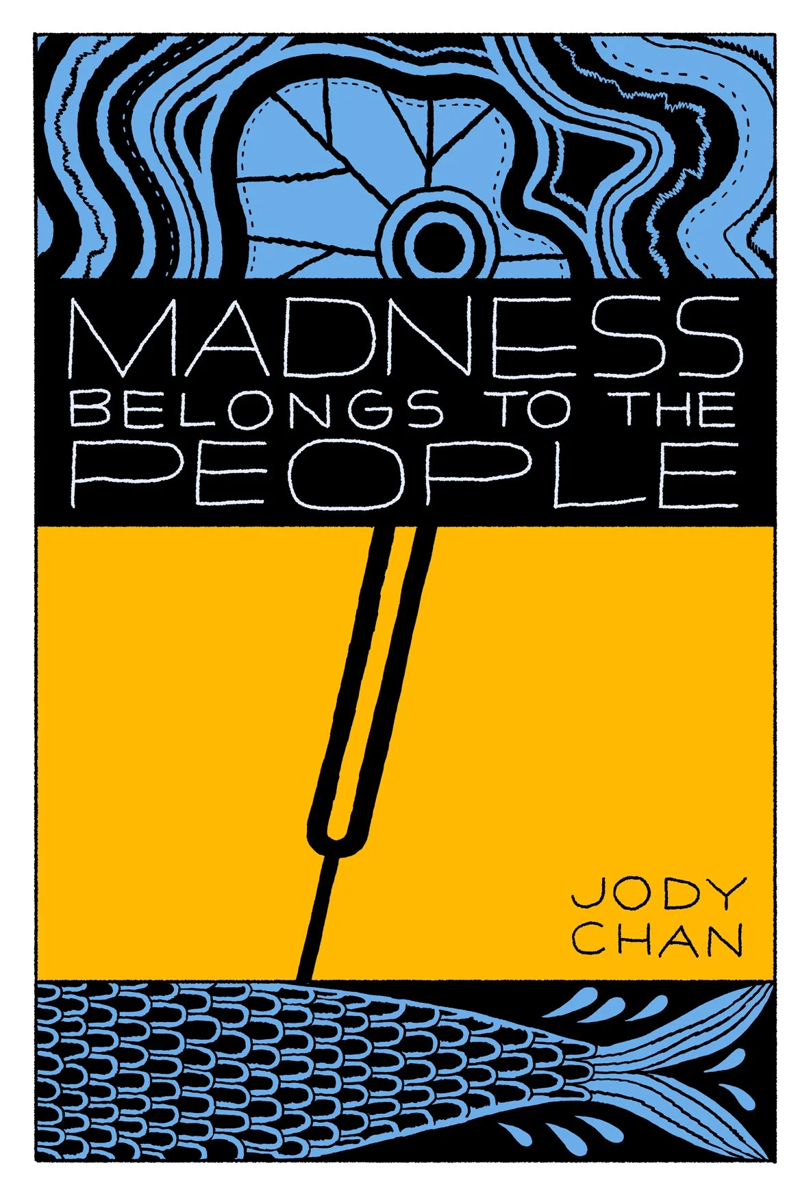 Madness Belongs To The People by Jody Chan book cover - Brick Books