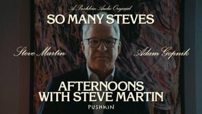 Afternoons with Steve Martin