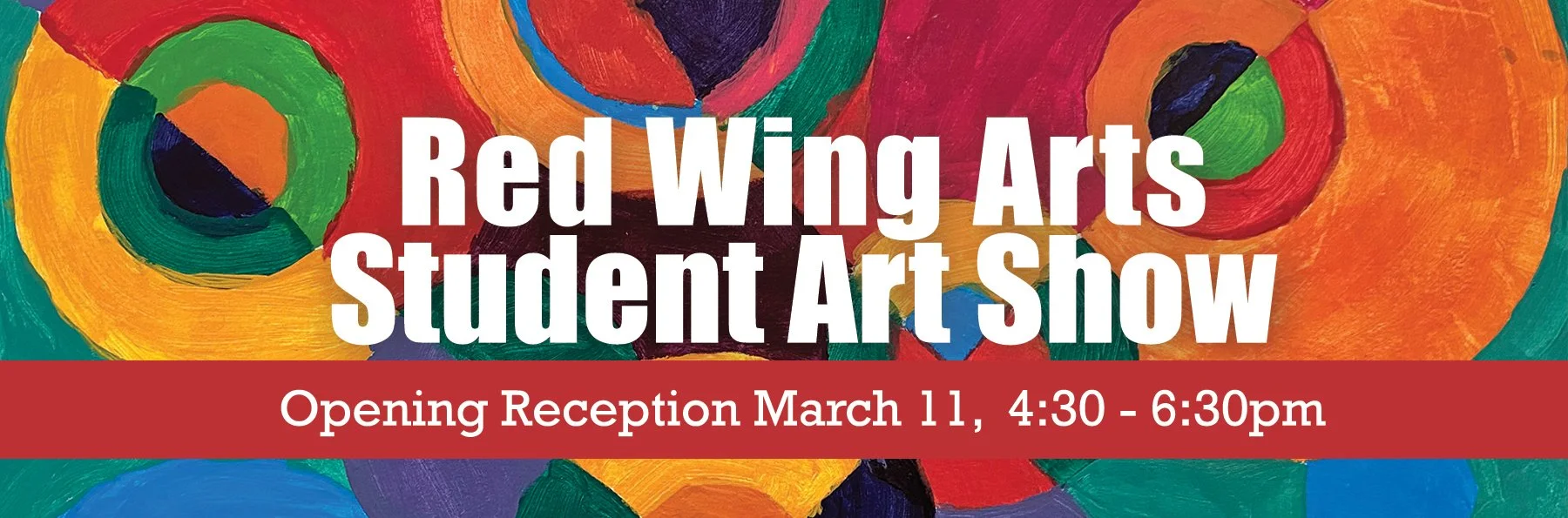 Red Wing Arts Student Art Opening Reception