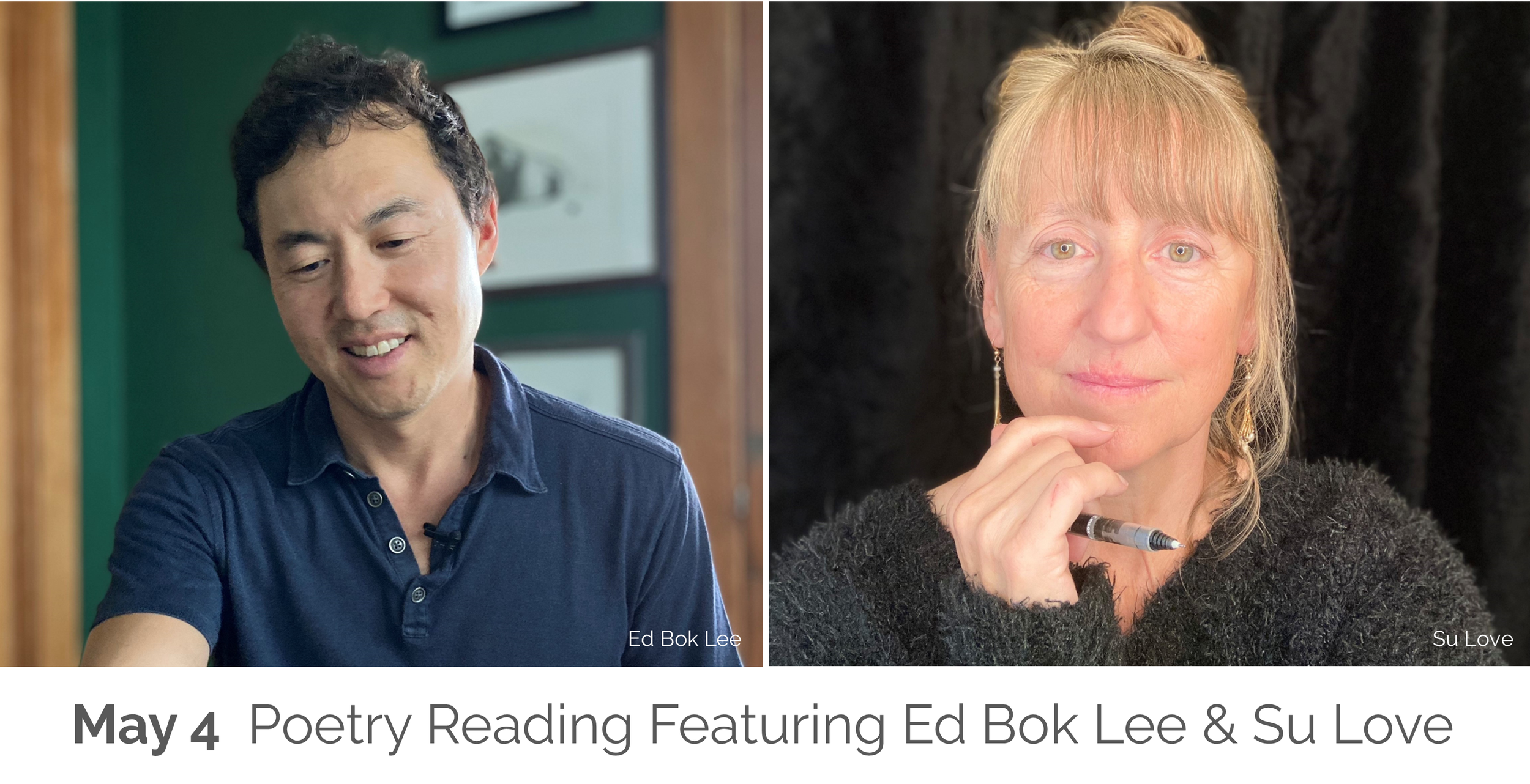 May 4 Poetry Reading Featuring Ed Bok Lee &amp; Su Love