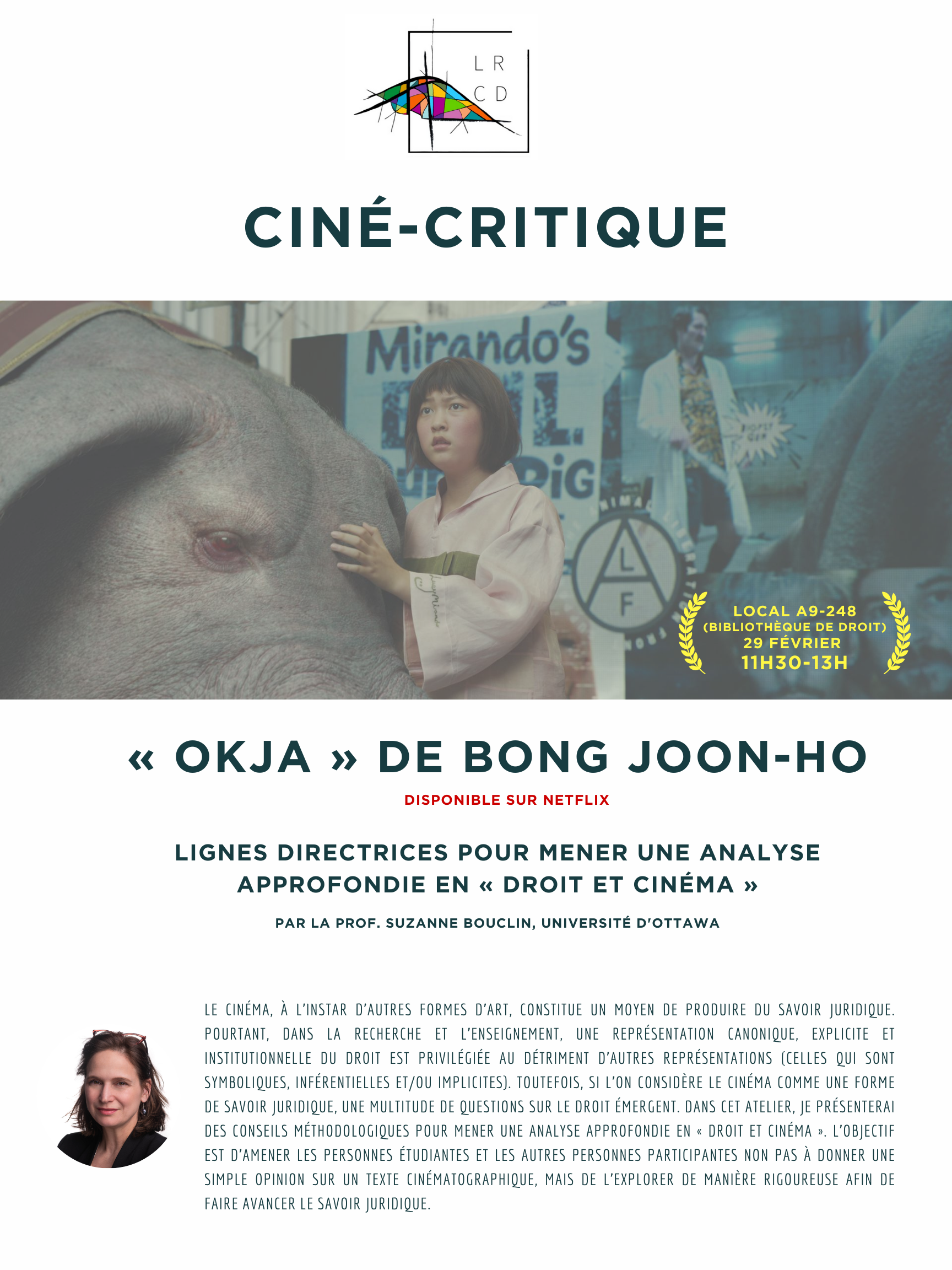 Ciné-Critique du LRCD - Épisode 1: lignes directrices pour mener une analyse approfondie en droit et cinéma : OKJA 