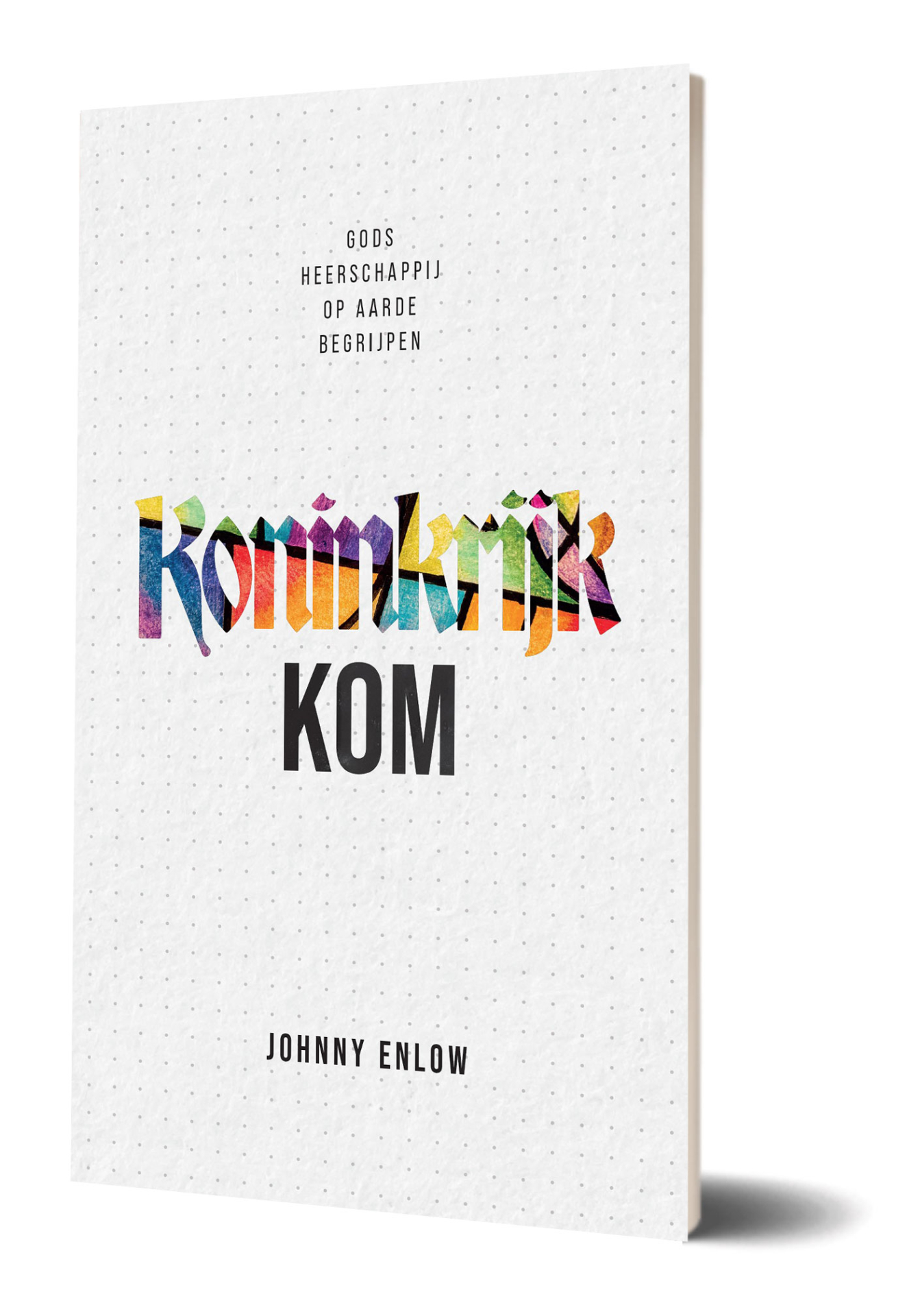 Kingdom Come - Dutch