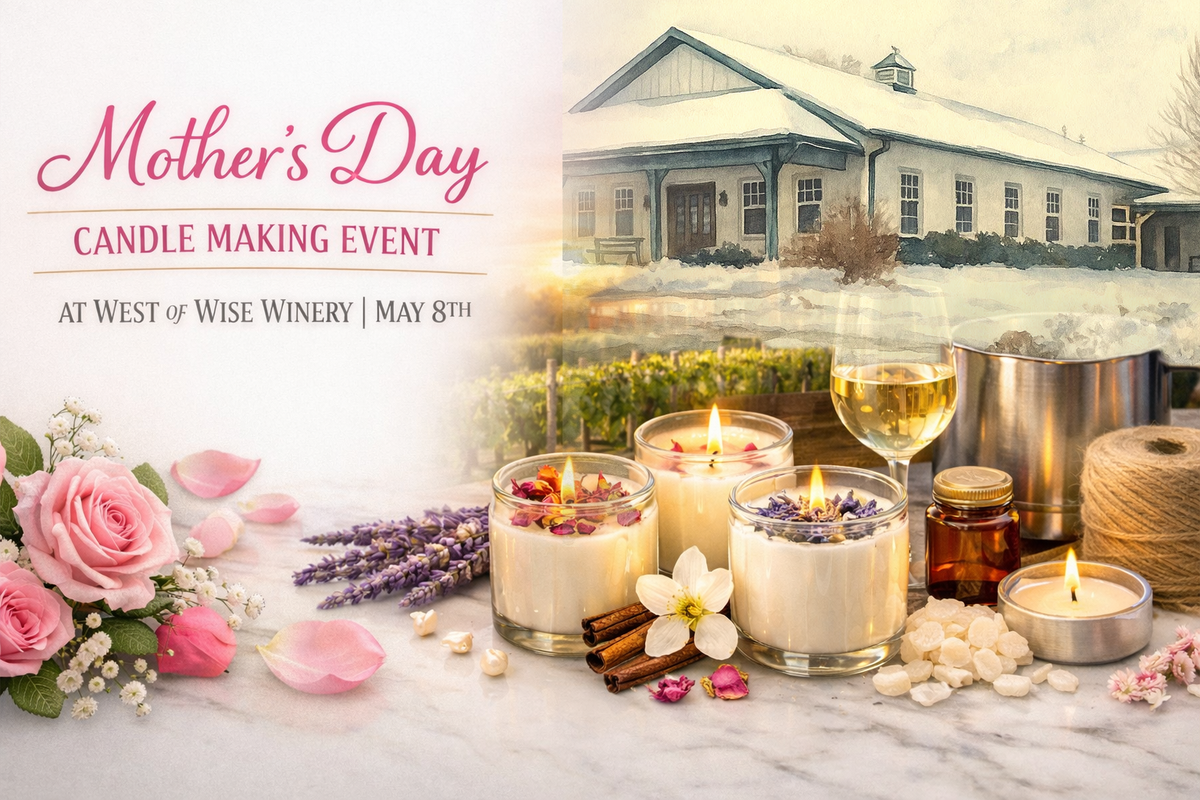 🌸 Celebrate Mother’s Day with Wine &amp; Candle Making! 🌸 