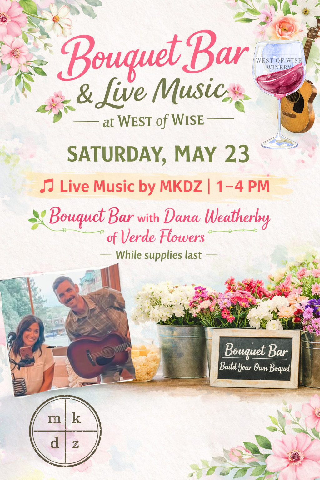 🌸🍷 Bouquet Bar &amp; Live Music at West of Wise 🍷🌸