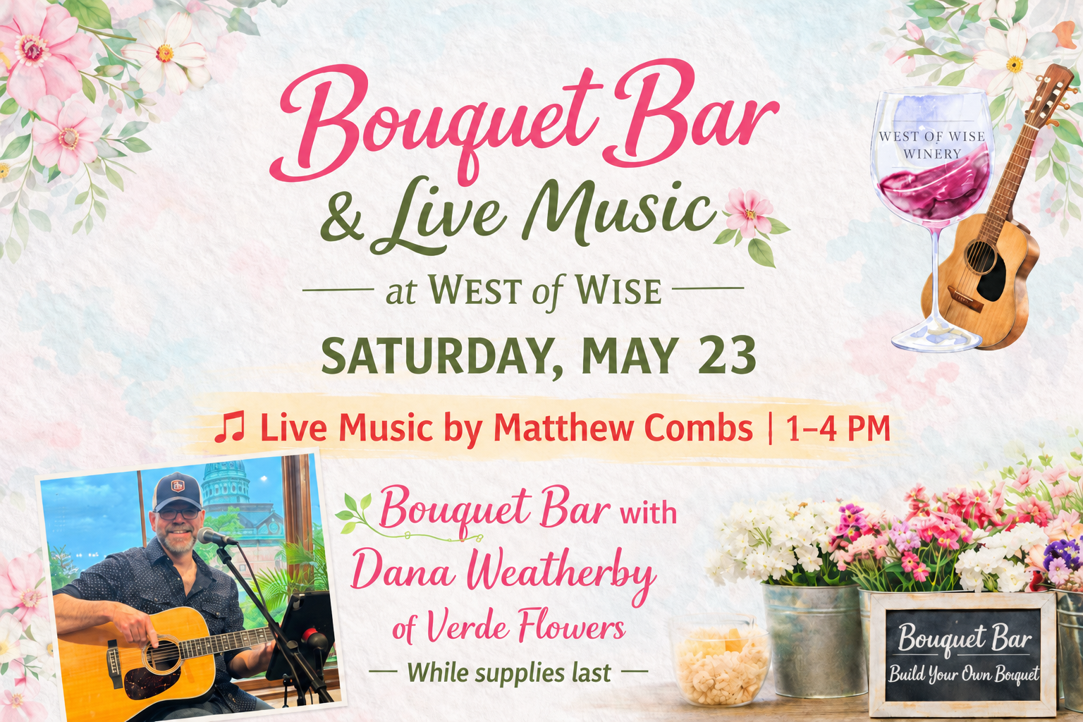 🌸🍷 Bouquet Bar &amp; Live Music at West of Wise 🍷🌸