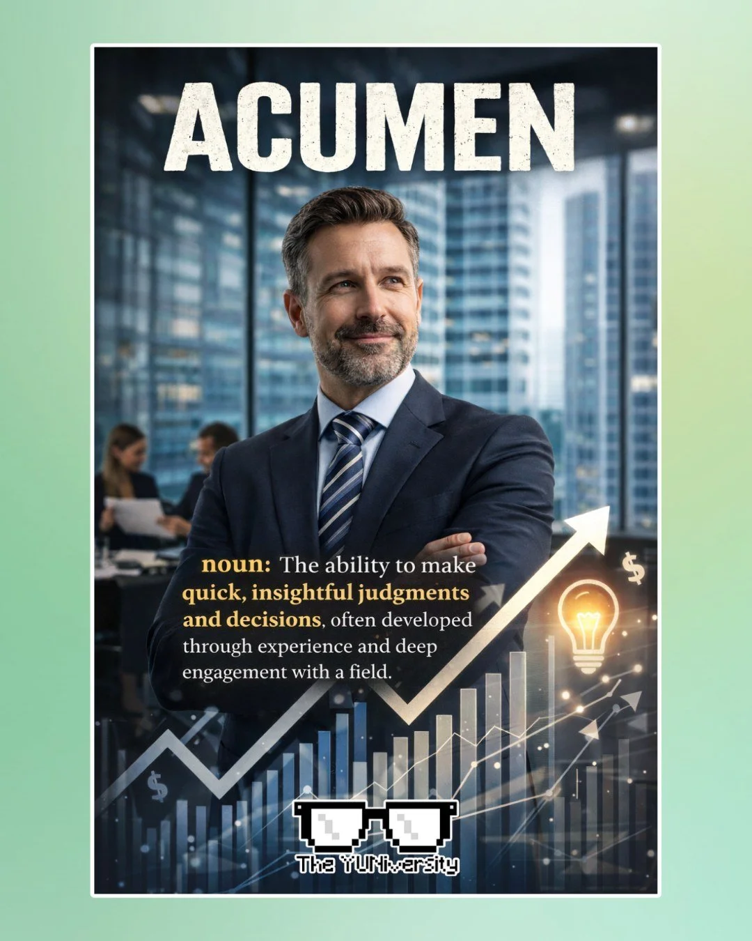 🧠 Word of the day: Acumen

It&rsquo;s more than just being smart. &ldquo;Acumen&rdquo; is the ability to see clearly, think critically, and make insightful decisions when it matters most.

Whether you&rsquo;re analyzing a problem, leading a team, or
