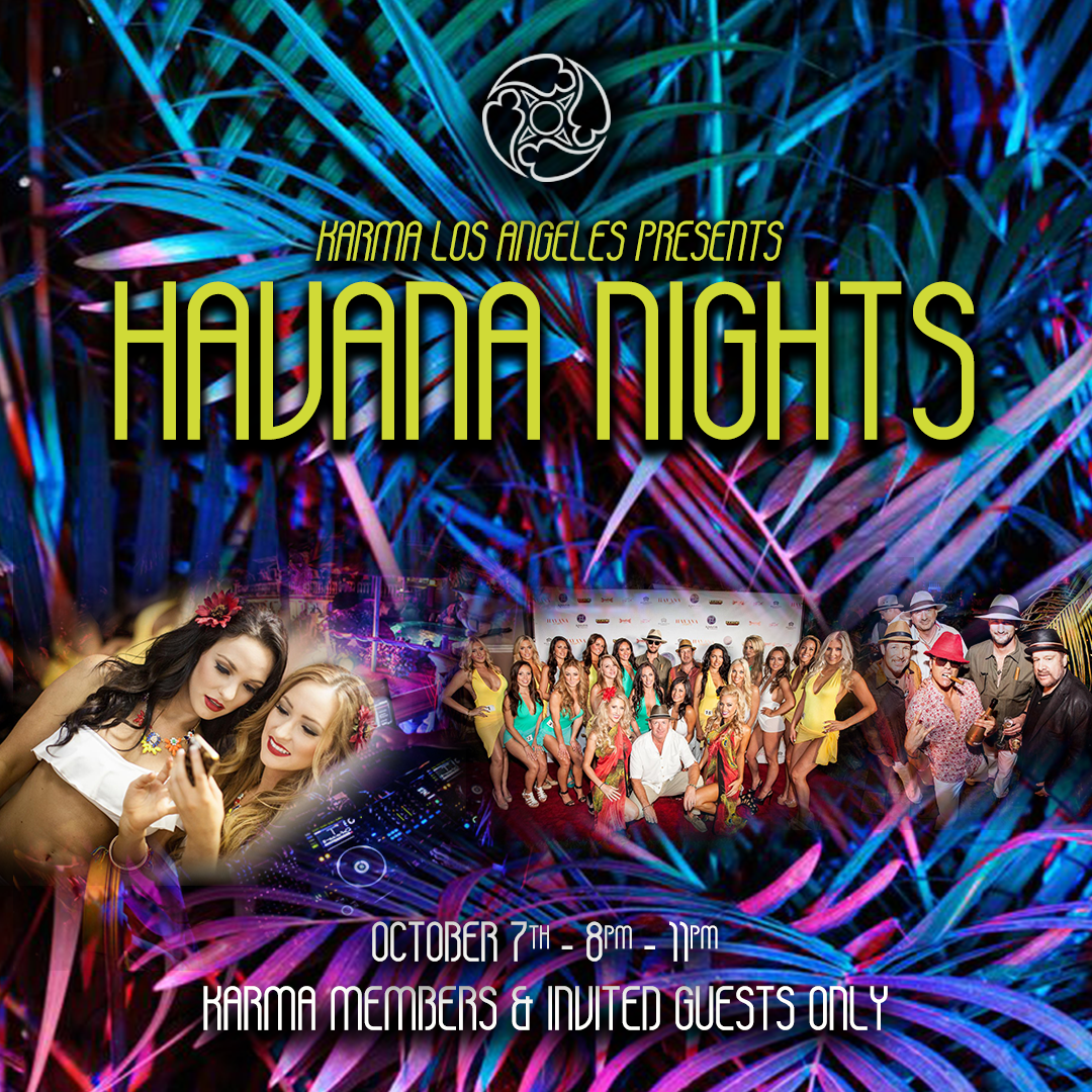 Karma Los Angeles Havana Nights Social