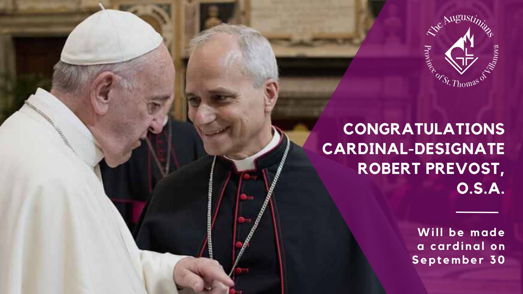 Augustinian Friar Archbishop Robert Prevost, O.S.A. Named a Cardinal