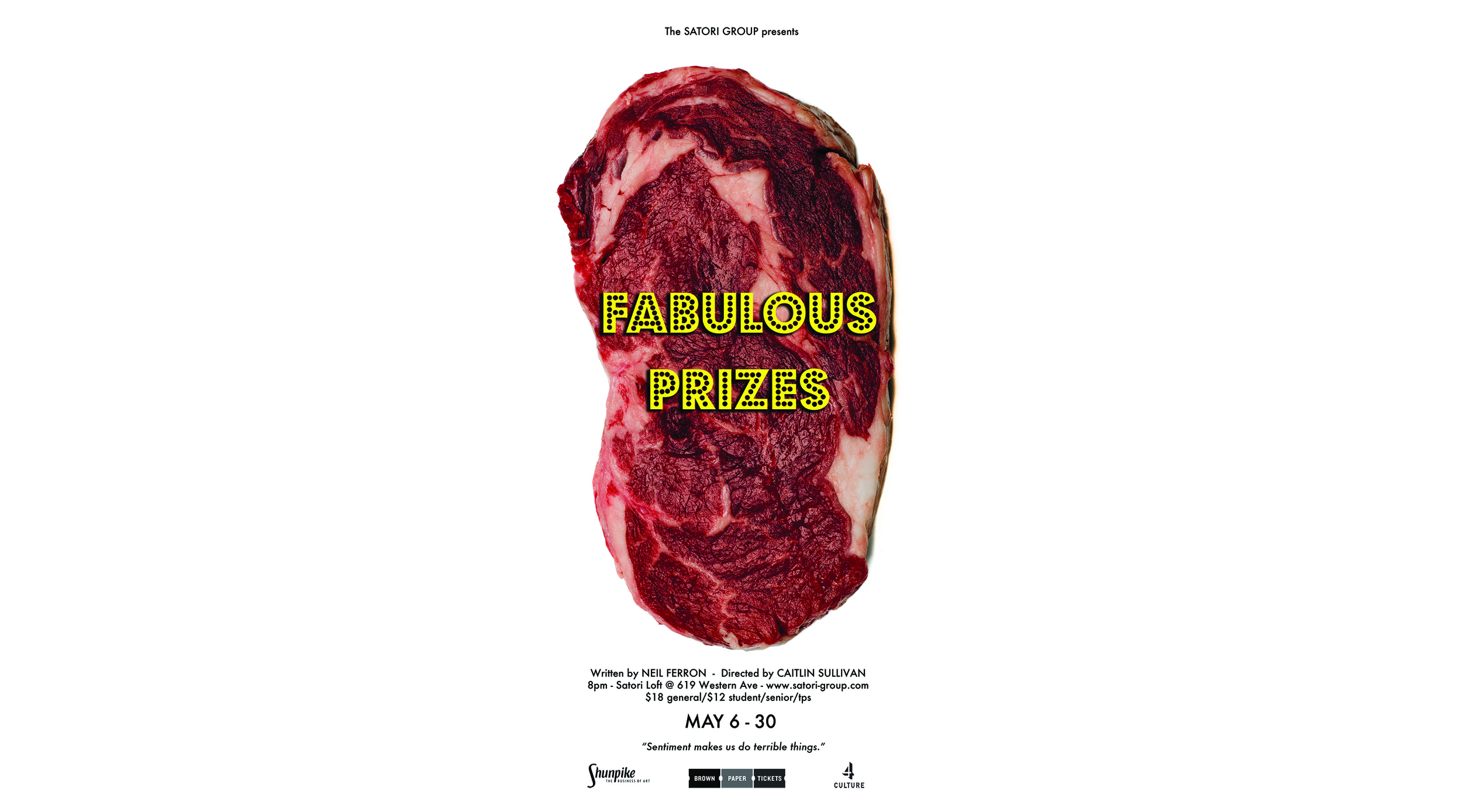 PLAYWRIGHT / full-length play FABULOUS PRIZES opens the door to a basement apartment where two men have stuffed 28 years of their lives. Obsessed with the arrival of a long-overdue letter, world-class restauranteur Julius and his son, Arthur, create a world of distorted grandeur. Produced by The Satori Group in May 2011, it received Critic's Picks from the Stranger, the Seattle Weekly, and Seattle Magazine. "A psychological horror with some high-stakes vaudeville" -- The Stranger "Neil Ferron's Fabulous Prizes feels like the Ph.D testing of a calculated hypothesis about what "works" on the human consciousness....kitschy, deep, intense, and eerily true, however weird and improbable." -- The Seattle Weekly