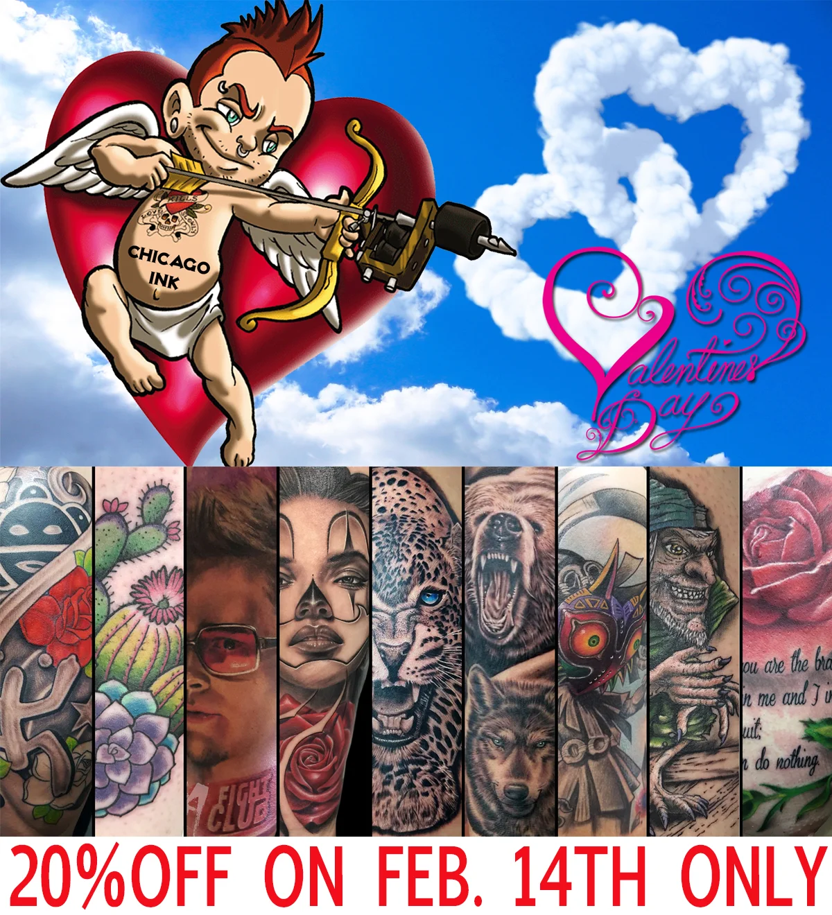 MAKE YOUR APPOINTMENT AND GET 20%OFF ALL TATTOOS Make your appointment online or in person and mention "Valentines Day 20% OFF Special"