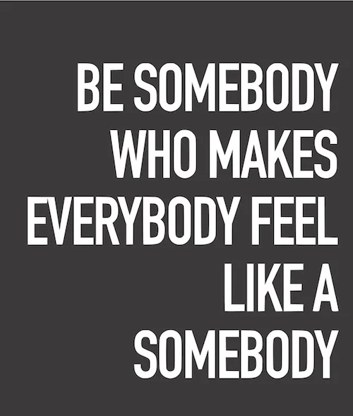 Be somebody.jpg