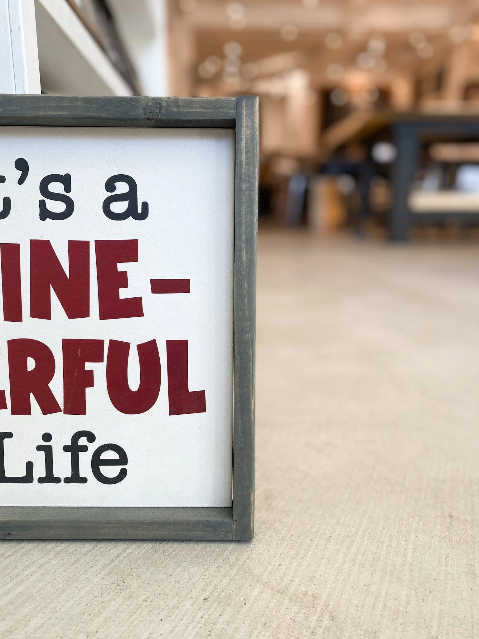 its a winderful life wood sign wine Kelowna3.jpg