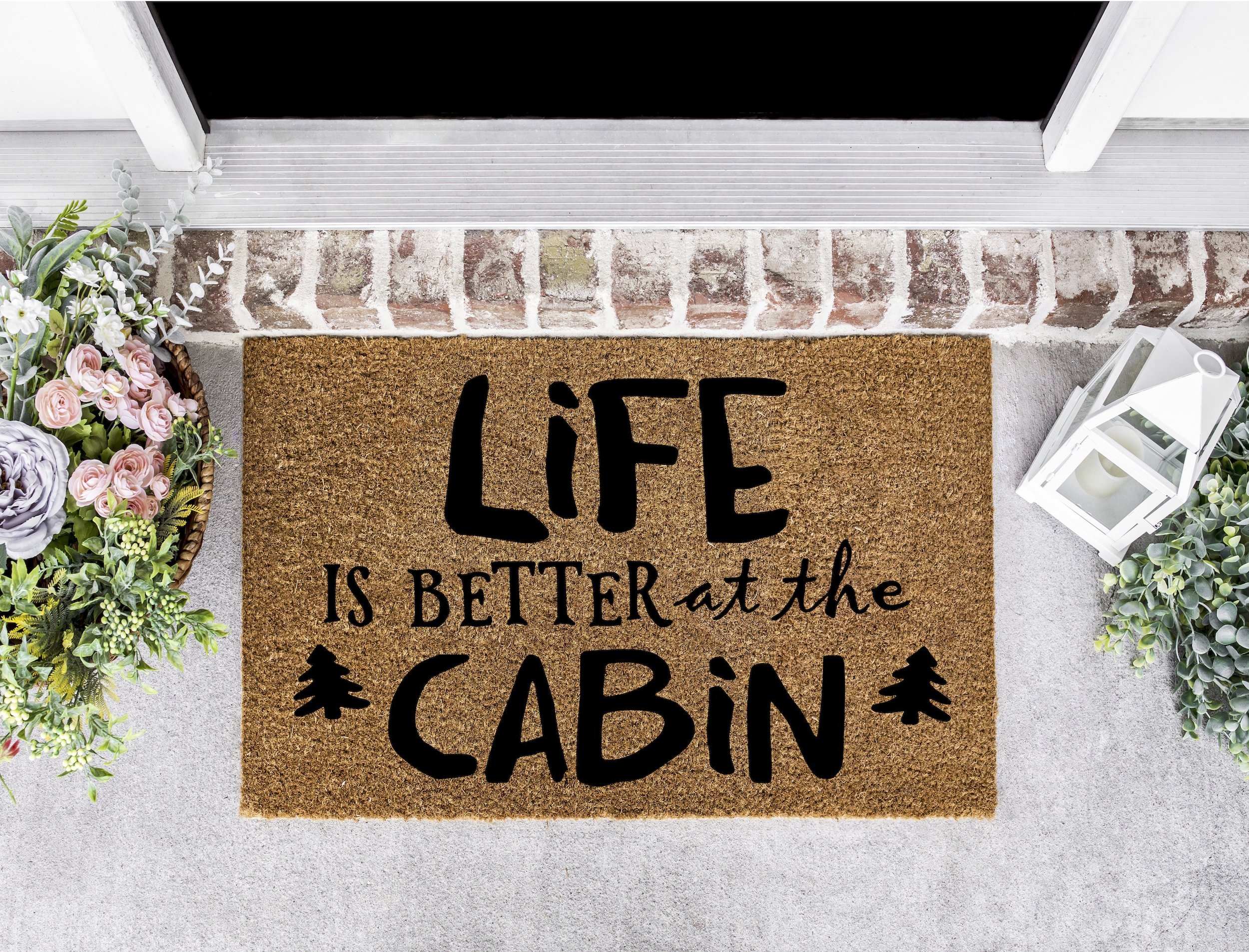 Life is better at the cabin doormat.jpg