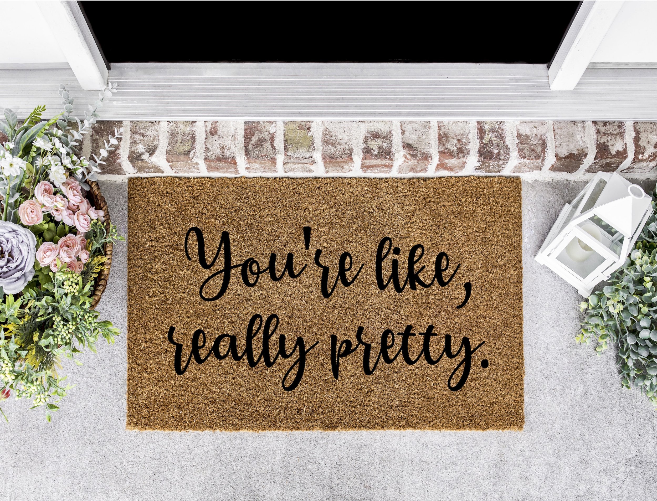 you are like really pretty Doormat DIY Kit Canada.jpg