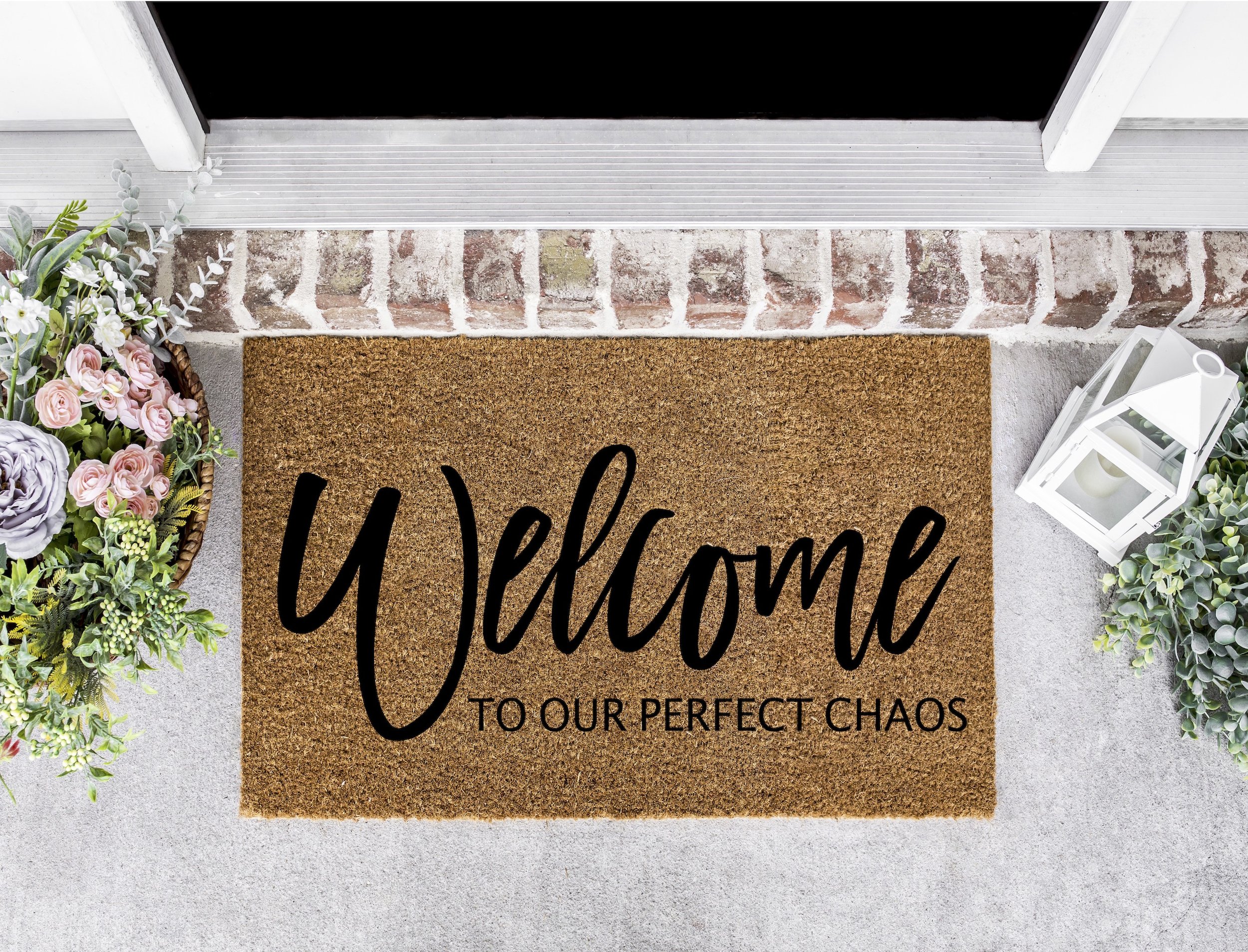 welcome to our perfecr chaous doormat.jpg