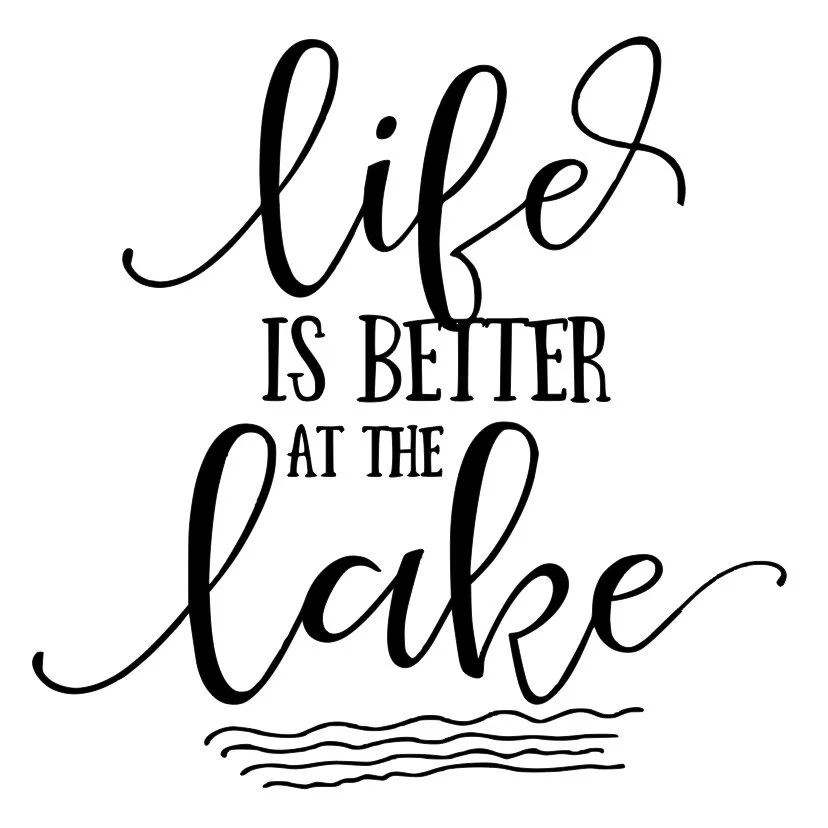 12x12  life is better at the lake - white.jpg