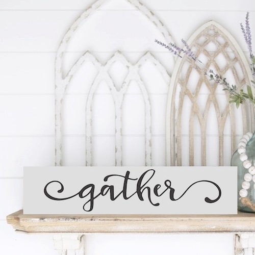 Gather - 4"x16" Sign  | DIY Kit
