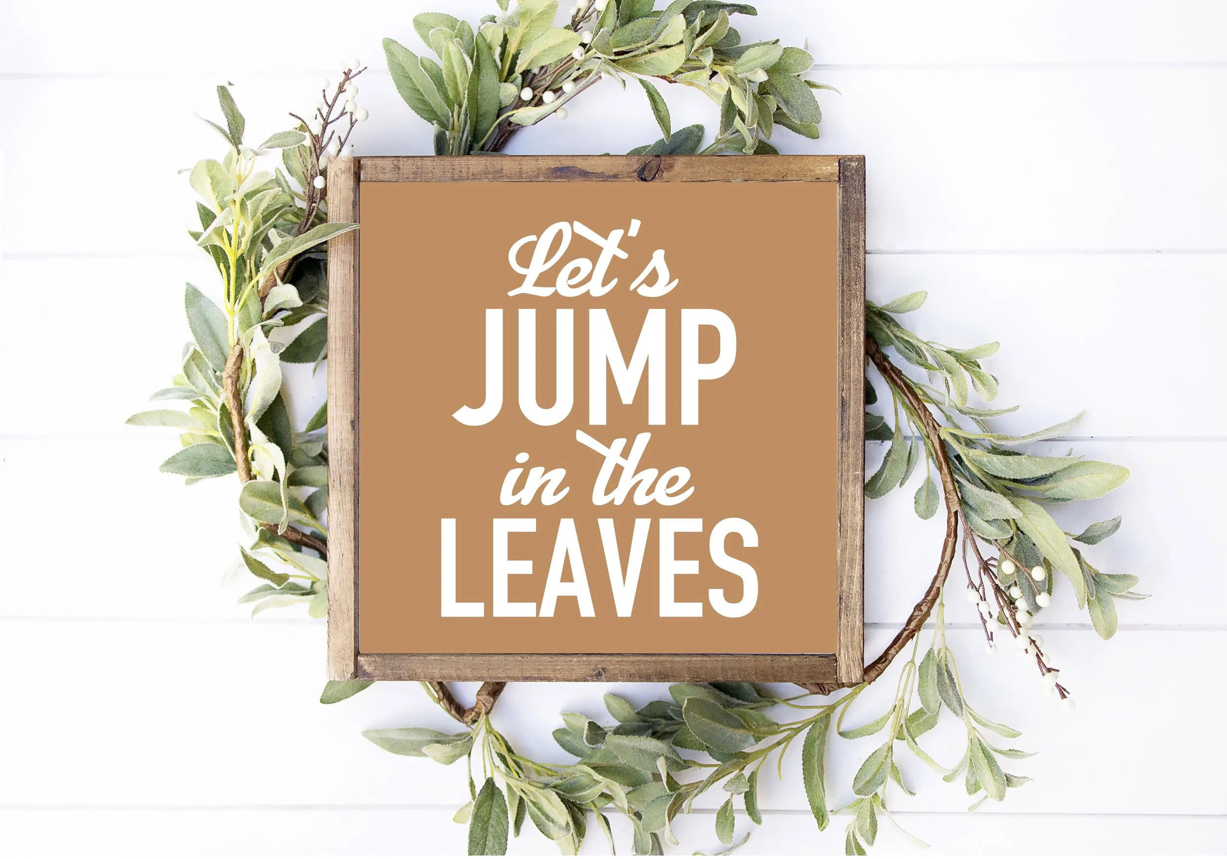 Let's Jump In Leaves - 12"x12" Sign  | DIY Kit