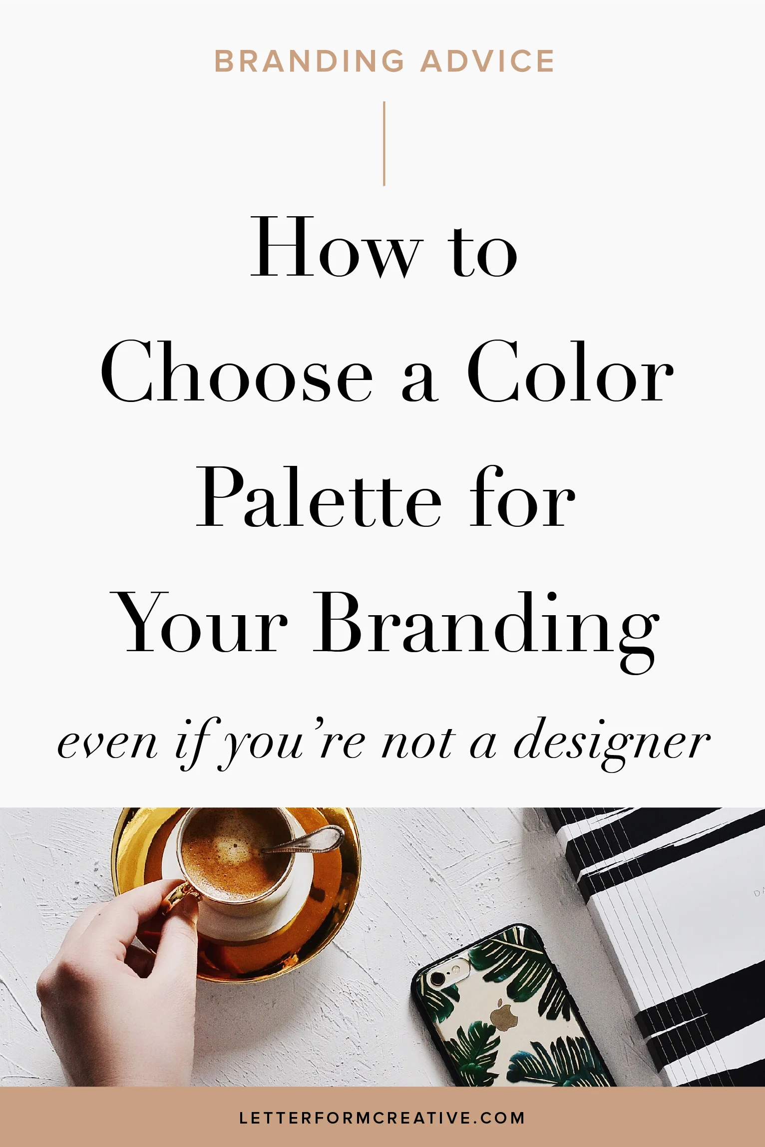 Branding Advice / How to Choose a Color Palette for Your Branding