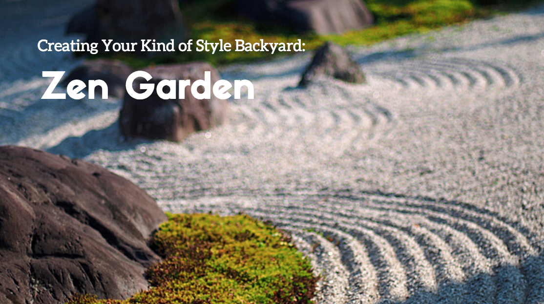 Creating Your Kind of Style Backyard: Zen Garden