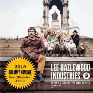 There's A Dream I've Been Saving: Lee Hazlewood Industries 1966-1971 reissue producer, liner notes