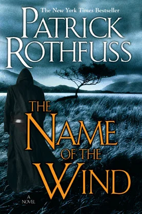 Rules Are For Fools - Evidence: Patrick Rothfuss's THE NAME OF THE WIND