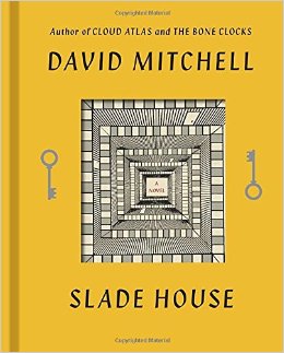 Slade House (2015), by David Mitchell.