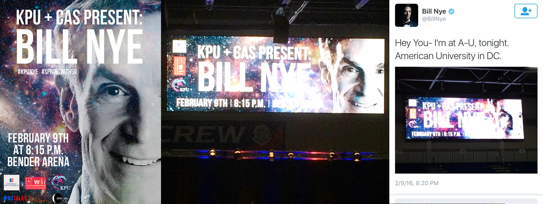 Poster design for Bill Nye speaking event; poster design on jumbo-tron; Nye's tweet featuring poster design
