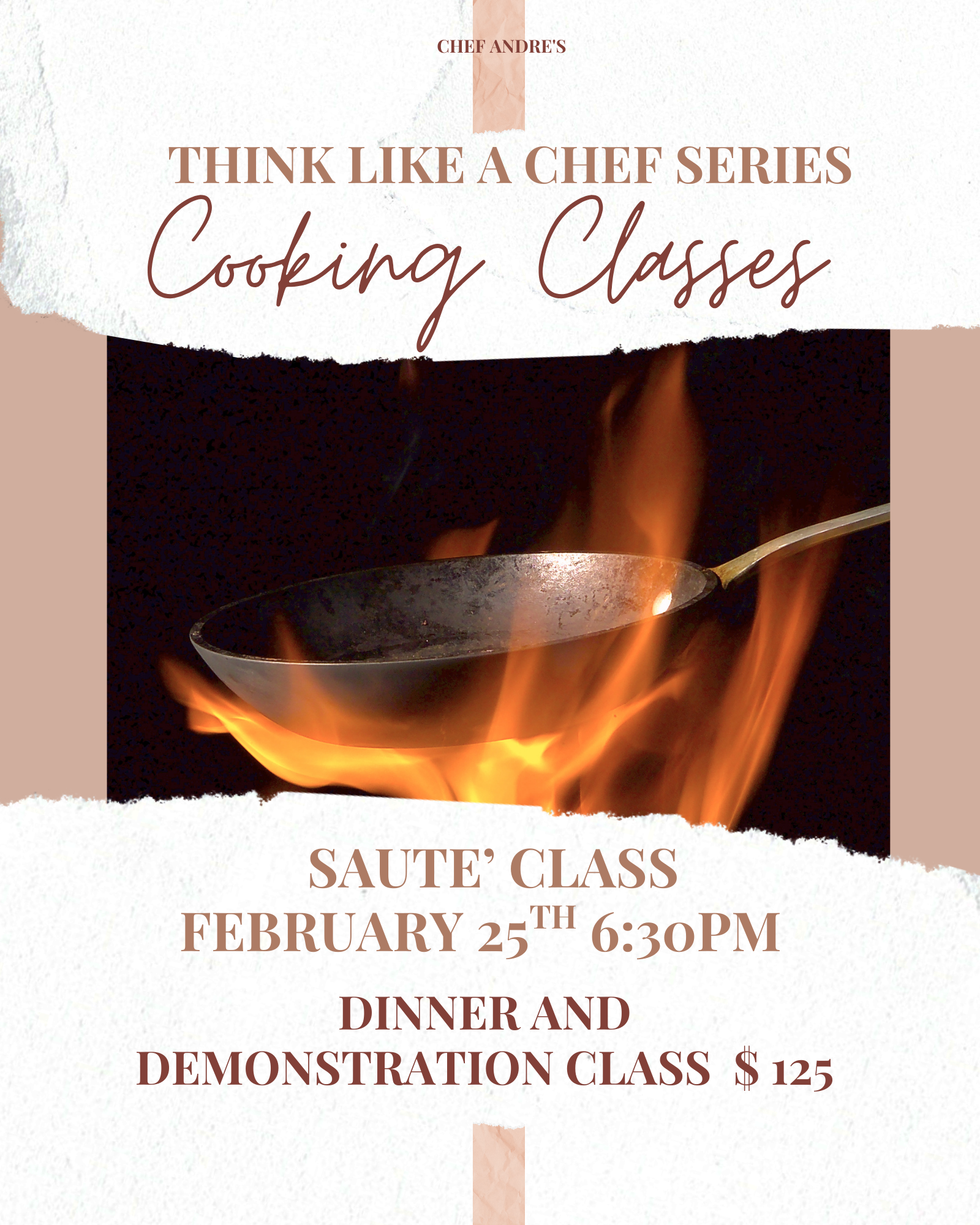 THINK LIKE A CHEF SERIES -  SAUTE' CLASS