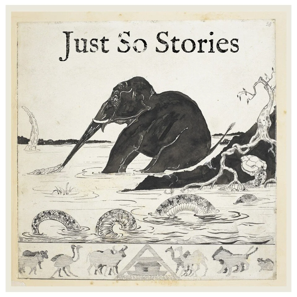 Just So Stories Premiere
