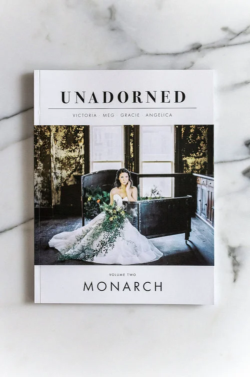UNADORNED MAGAZINE V.2 MONARCH