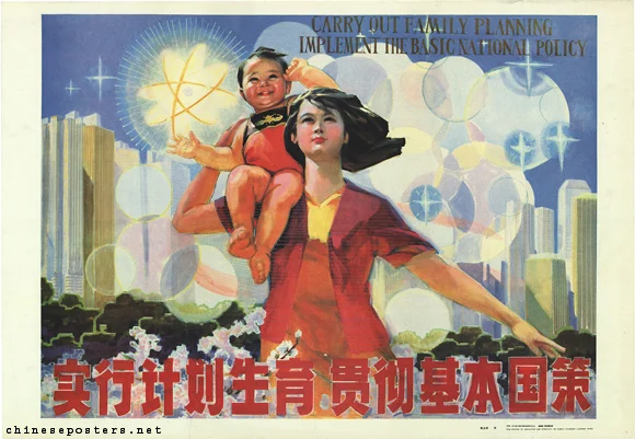 A 1986 Chinese poster advocating the One -Child Policy (Designed by Zhou Yuwei)