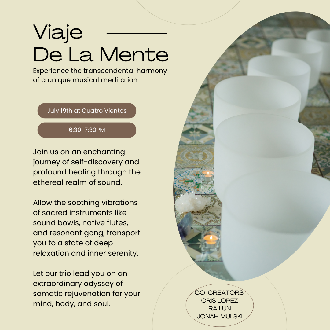 Viaje De La Mente: A Musical Mediatation