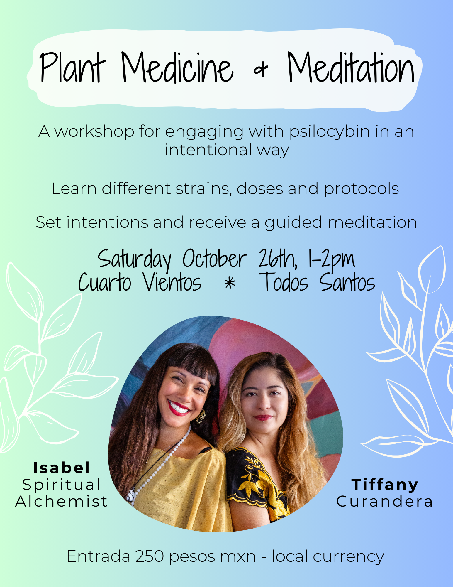 Plant Medicine + Meditation