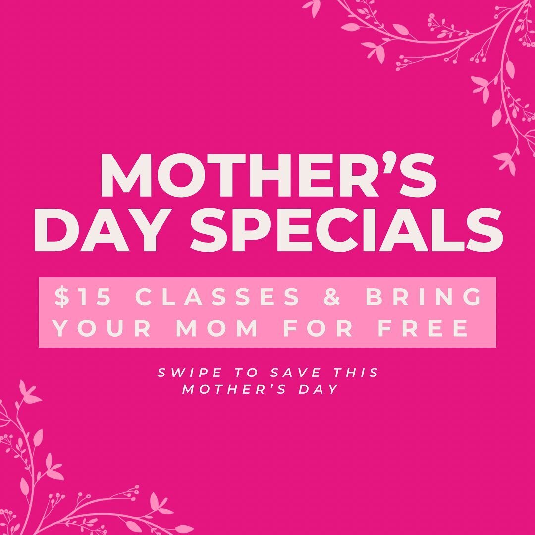 Celebrate &amp; save big this Mother&rsquo;s Day 🌸

Get $50 off our 10 class pack (that&rsquo;s $15 per class) all weekend long and bring your mom for free this Sunday only ✨

Click the link in our bio and go to our &ldquo;memberships &amp; class pa