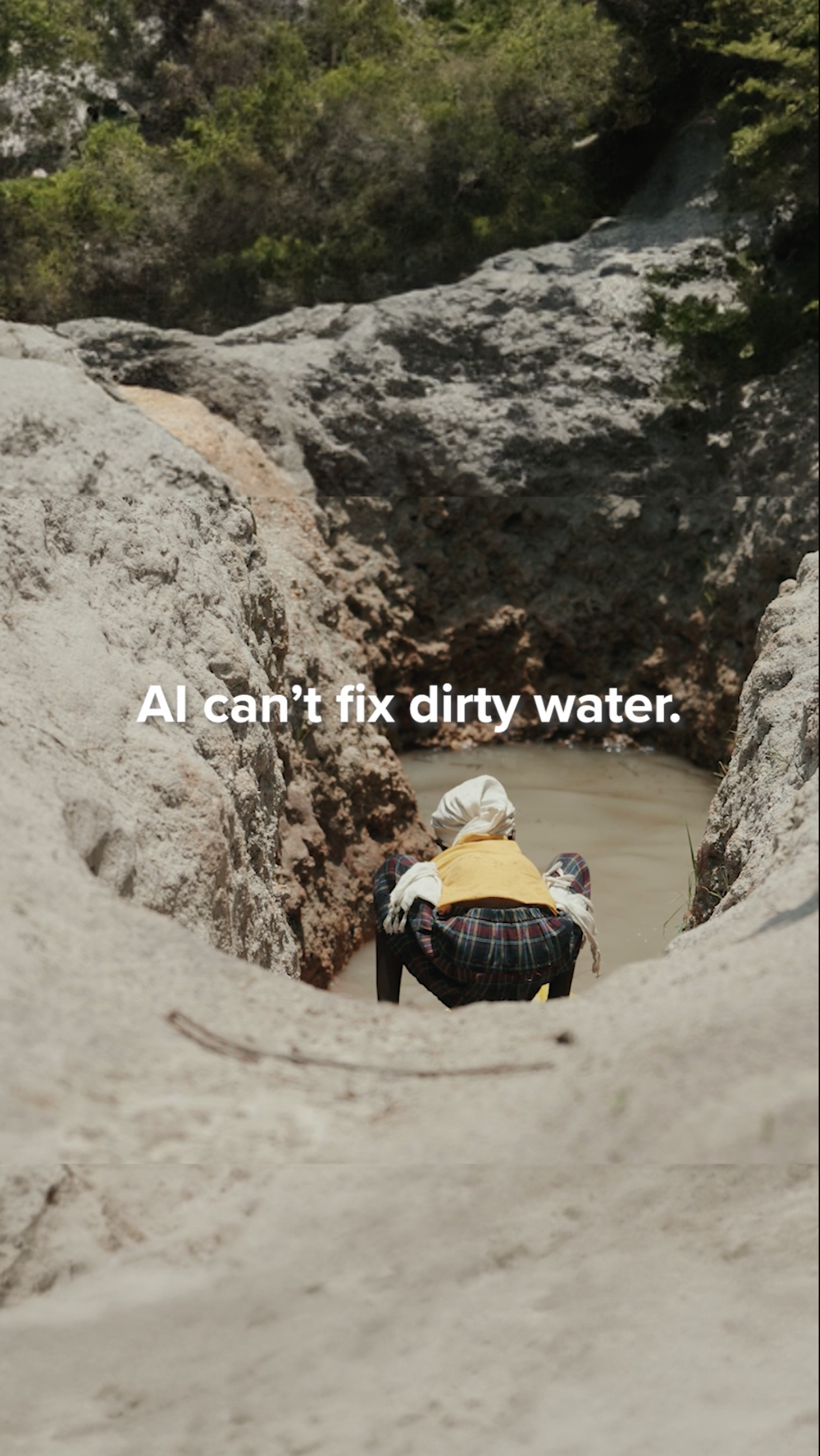 charity: water // AI Can't Fix Dirty Water / B
