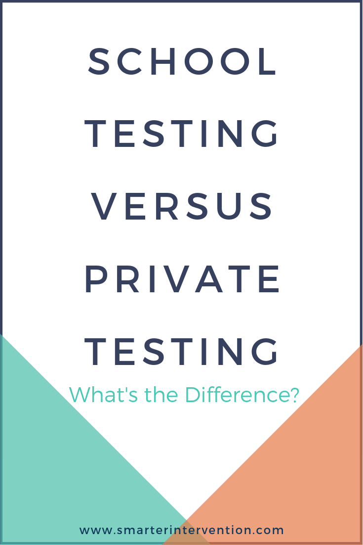 School Testing Vs. Private Testing