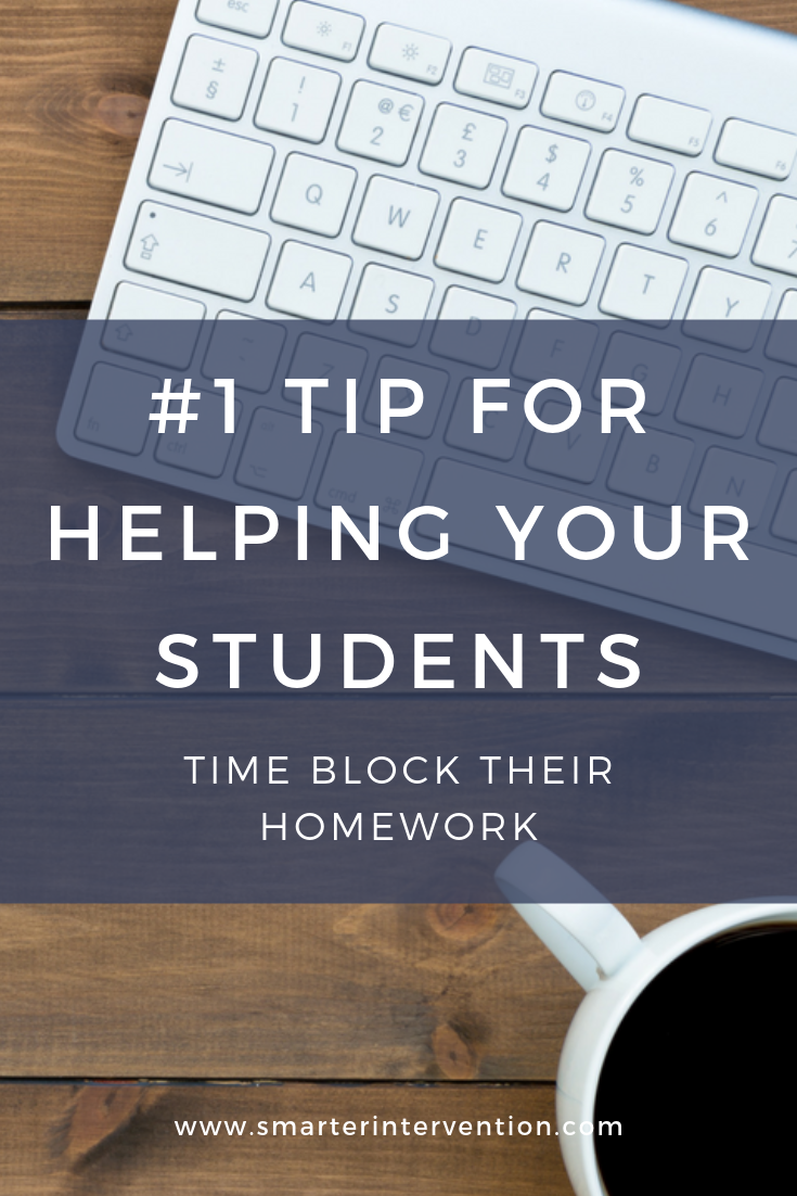 #1 Tip for Helping Your Students time block their homework.png