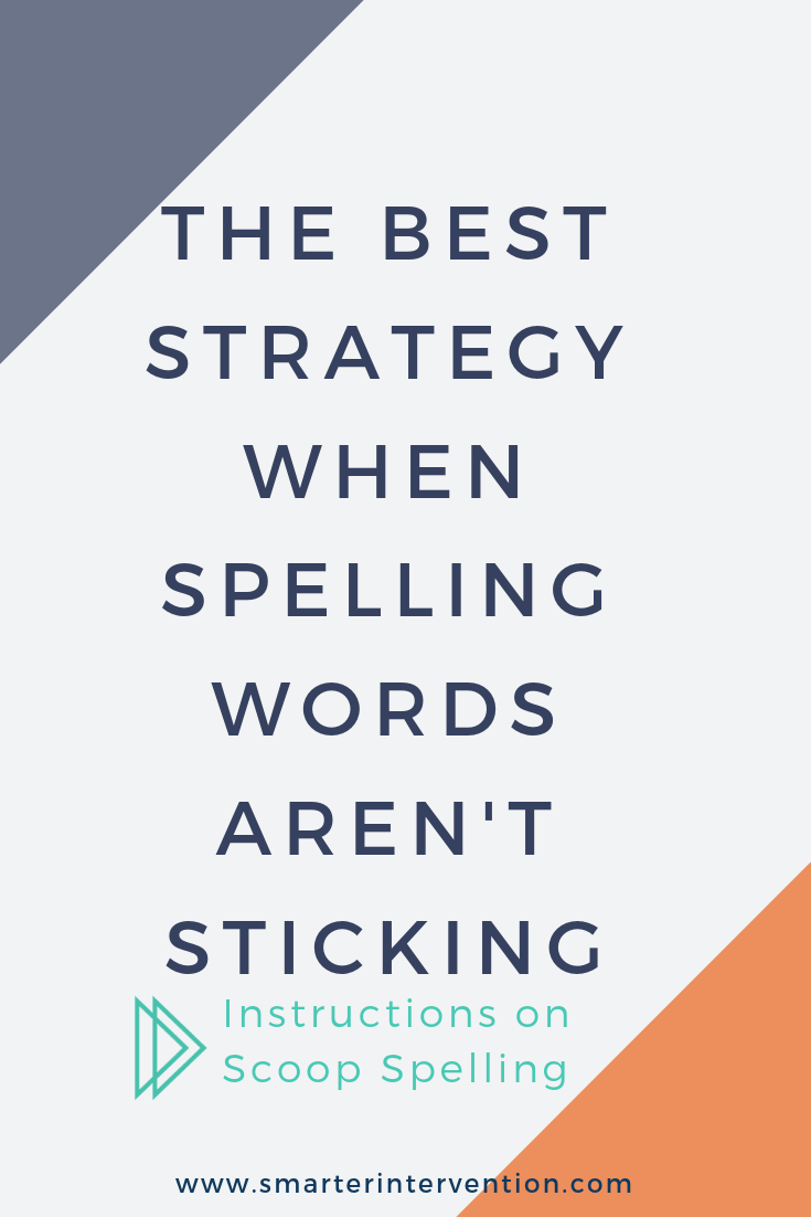 The Best Strategy When Spelling Words Aren't Sticking.png