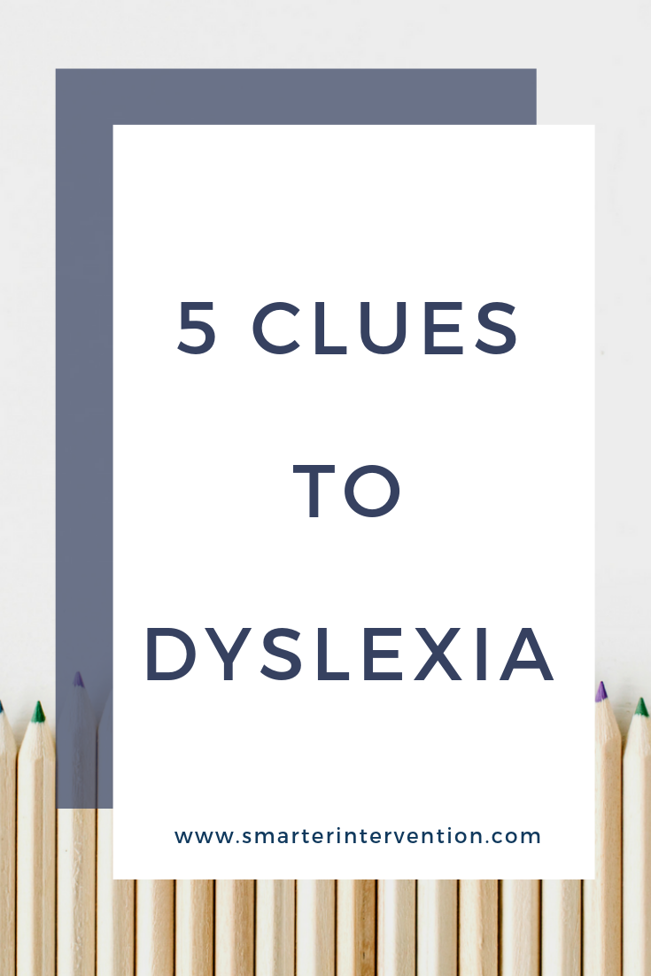 5 Clues to Dyslexia.png