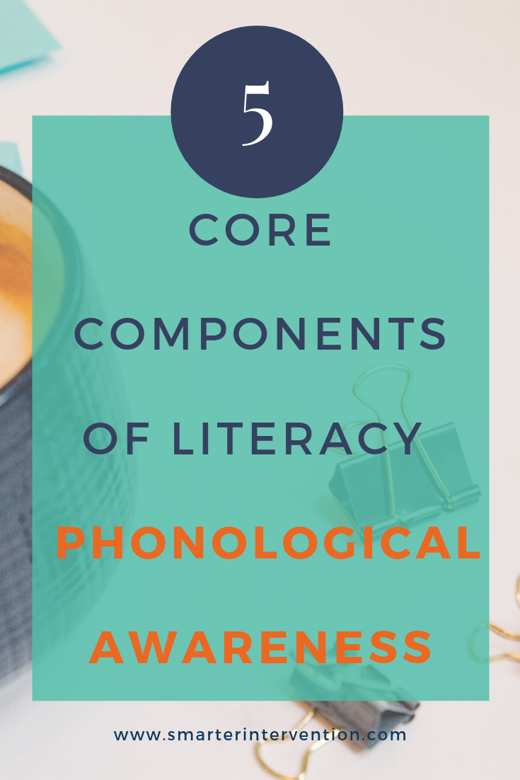 5 core components-phonological awareness.png